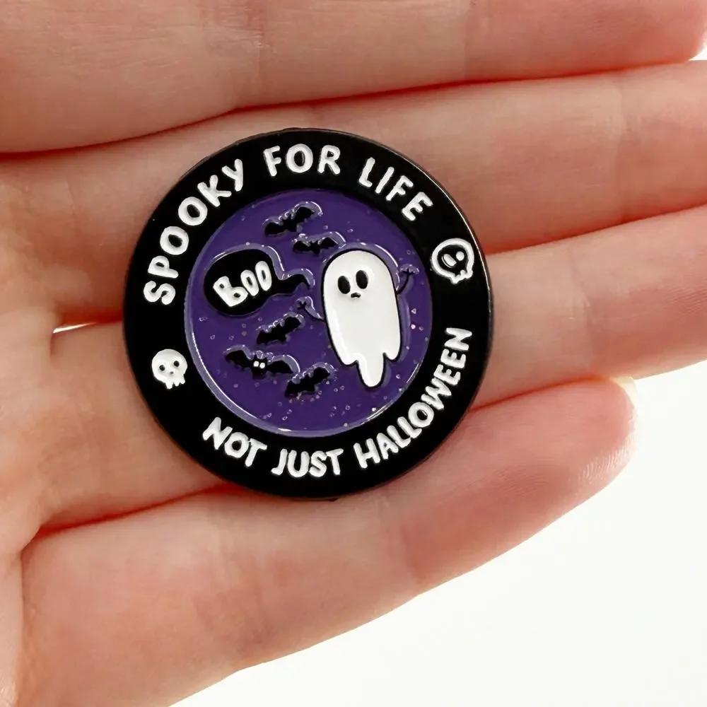 Spooky For Life Not Just Halloween Enamel Pin